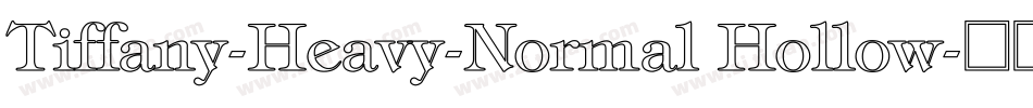 Tiffany-Heavy-Normal Hollow字体转换